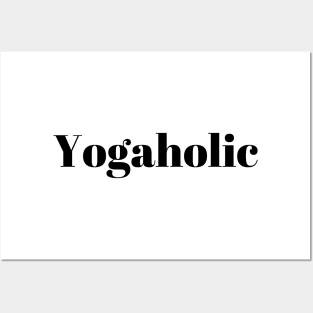 Yogaholic Posters and Art